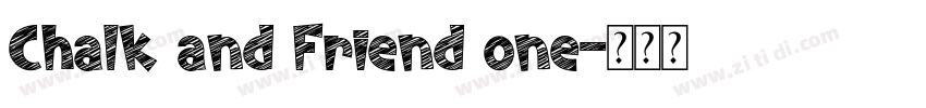 Chalk and Friend one字体转换 Chalk and Friend one字体转换